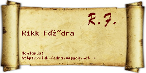 Rikk Fédra névjegykártya
